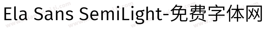 Ela Sans SemiLight字体转换